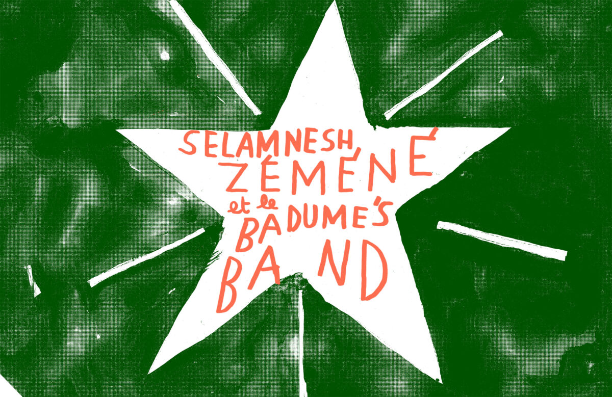 Selamnesh Zéméné et le Badume’s Band - La Soufflerie